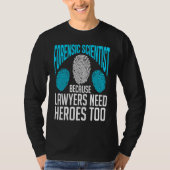 Forensic Scientist  Forensics Science Crime Chemis Tシャツ (正面)