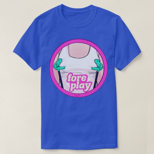 Foreplay I Tシャツ (デザイン正面)