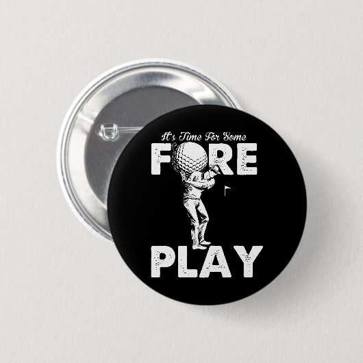 Foreplay Innuendoゴルフおもしろいアダルトユーモア 缶バッジ (正面&裏面)