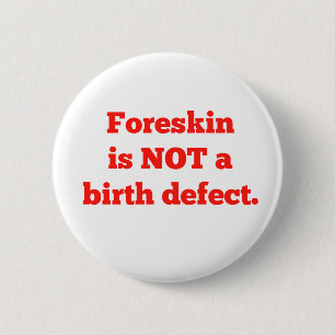Foreskinは生まれつきの障害-赤ではないです 缶バッジ