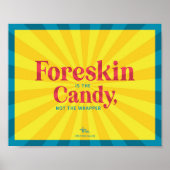Foreskin Is The Candy – ポスター (正面)