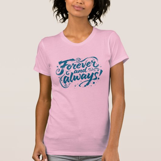 Forever Always Brush Script Quote Grunge Tシャツ (正面)