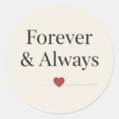 Forever & Always | Minimalist Heart Romantic Quote ラウンドシール (正面)