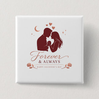 Forever & Always Romantic Couple Valentine's Squar 缶バッジ
