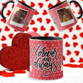 Forever and Always -ハートカスタムMugの写真 マグカップ