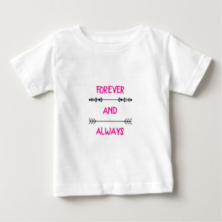 FOREVER AND ALWAYS ベビーTシャツ