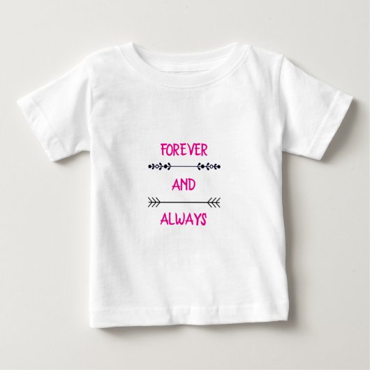 FOREVER AND ALWAYS ベビーTシャツ (正面)