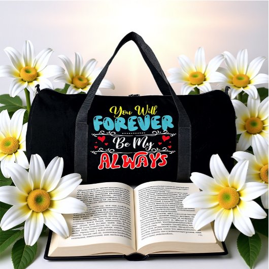 Forever Be My Always Love ダッフルバッグ