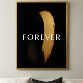 FOREVER Black & Gold Brushstroke – Elegant Art ポスター
