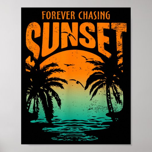 Forever Chasing Sunset Workout Summer Casual ポスター (正面)