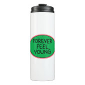 Forever feel young sticker overlay design element. タンブラー (正面)