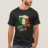 Forever Irish Irish Flag Foaming Mug Of Beer Graph Tシャツ (正面)