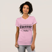Forever Mine – ロマンチックな愛の引用タイポグラフィ Tシャツ (正面フル)