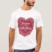  “Forever My Valentine” Tシャツ (正面)