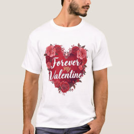 Forever My Valentine Tシャツ