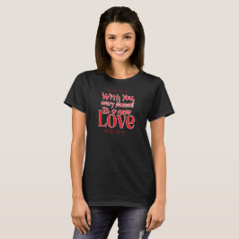 Forever New Love Romantic Quote  Tシャツ