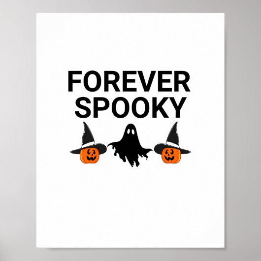 Forever Spooky Wall Art ポスター (正面)