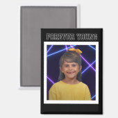 Forever Youngヴィンテージ写真おもしろい マグネット (正面/裏面)