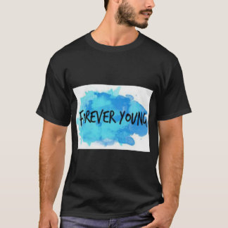 Forever Young (2) Tシャツ