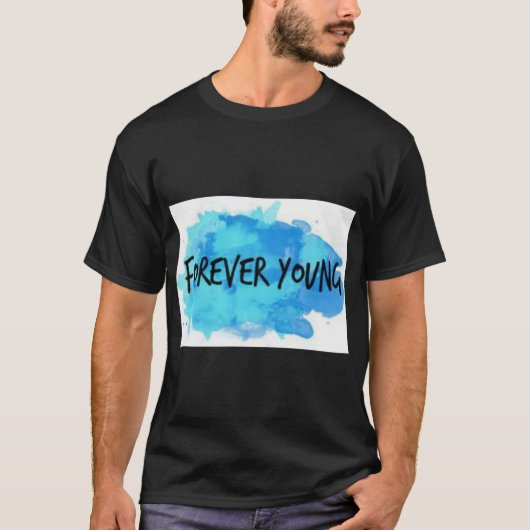 Forever Young (2) Tシャツ (正面)