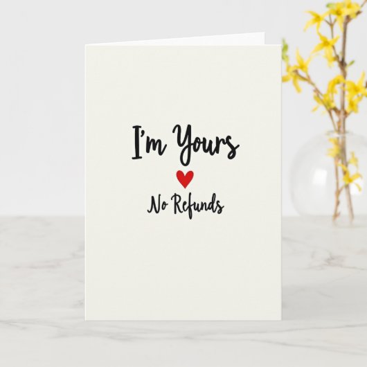 Forever Yours No Refunds Funny Card カード (黄色い花)