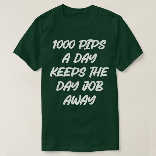 FOREXトレーダー1000ピップ1日2 Tシャツ (デザイン正面)
