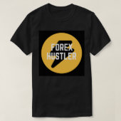 Forex Hustler Tシャツ (デザイン正面)