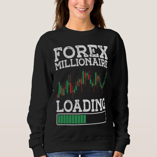 Forex Millionaire Loading BACKPRINT Forex スウェットシャツ (正面)