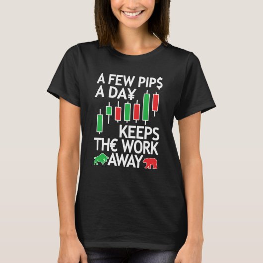 Forex Trading Currency Trader & Day Traders Few Pi Tシャツ (正面)