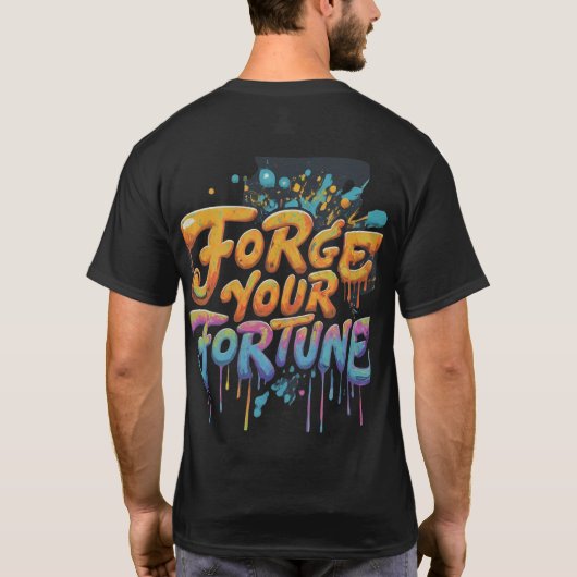 Forge Your Fortune Tシャツ (裏面)