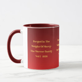 Forged in the Weight of Mercy Mug マグカップ