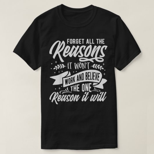 Forget all the Reason  Tシャツ (デザイン正面)