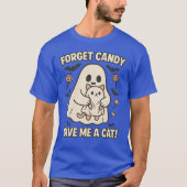 FORGET CANDY GIVE ME A CAT Tシャツ (正面)