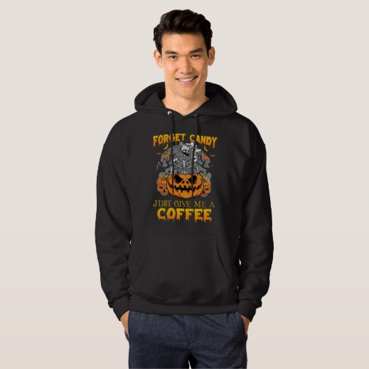 Forget Candy Just Give Me A Coffee  Skeleton Pumpk パーカ (正面フル)