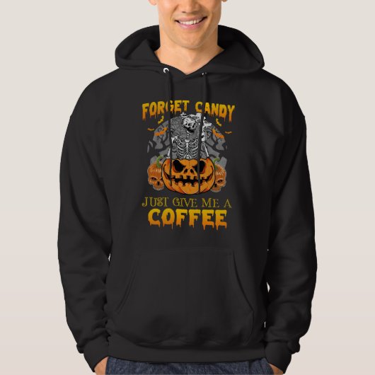 Forget Candy Just Give Me A Coffee Skeleton Pumpk パーカ (正面)