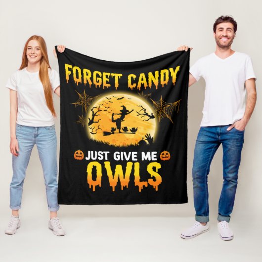Forget Candy Just Give Me Owl Witch Halloween Gift フリースブランケット (インサイチュ)