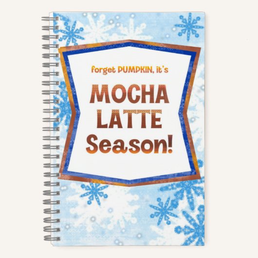 Forget Pumpkin It’s Mocha Latte Season Funny Fall  ノートブック (正面)