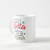 Forget Santa Ask My Grandma Christmas コーヒーマグカップ (正面左)