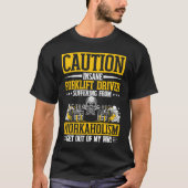 Forklift Driver Worker Tシャツ (正面)