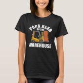 Forklift Operator Dad Truck Driver Bear Warehouse Tシャツ (正面)