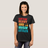 Forklift Operator Dad Truck Driver Raise Littles Tシャツ (正面フル)