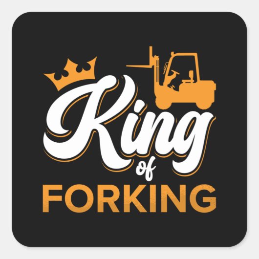 Forklift Operator King Of Forking Driver Worker スクエアシール (正面)