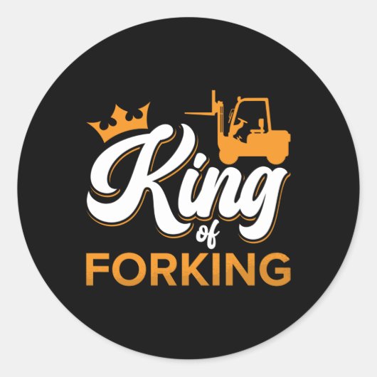 Forklift Operator King Of Forking Driver Worker ラウンドシール (正面)