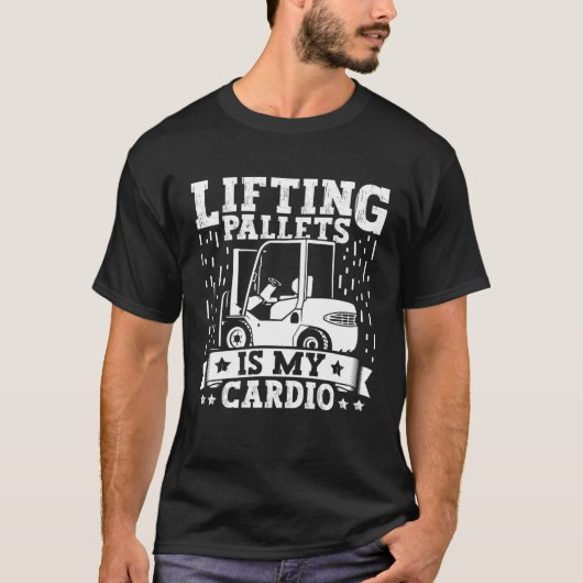 Forklift Operator Lifting Pallets Forklift Driver  Tシャツ (正面)