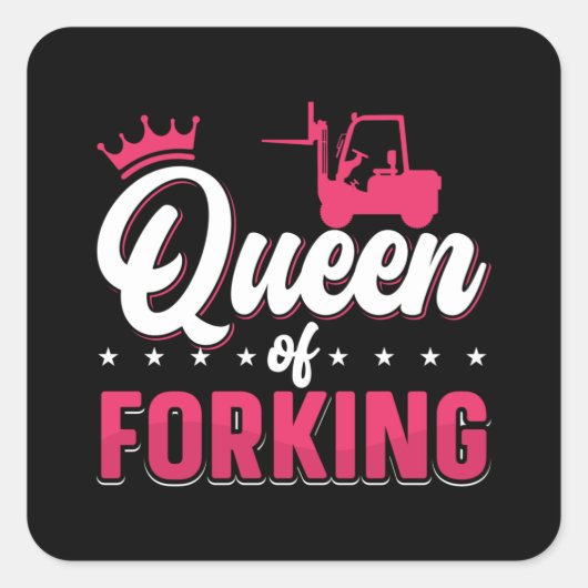 Forklift Operator Queen Of Forking Driver Truck スクエアシール (正面)