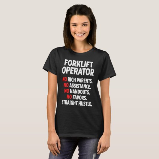 Forklift Operator Rich Driver Tシャツ (正面フル)
