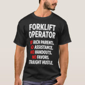 Forklift Operator Rich Driver Tシャツ (正面)