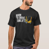 Forklift Operator Truck Worker_2 Tシャツ (正面)