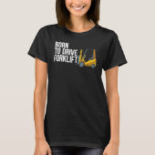 Forklift Operator Truck Worker_2 Tシャツ (正面)