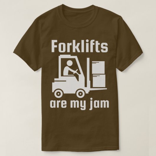 Forklifts Are My-jam Funny Industrial Truck Driver Tシャツ (デザイン正面)
